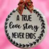 A-True-Love-Story-Never-Ends-Ceramic-Ornament_Christmas_Vacation_Shop_Bar_Harbor_Maine